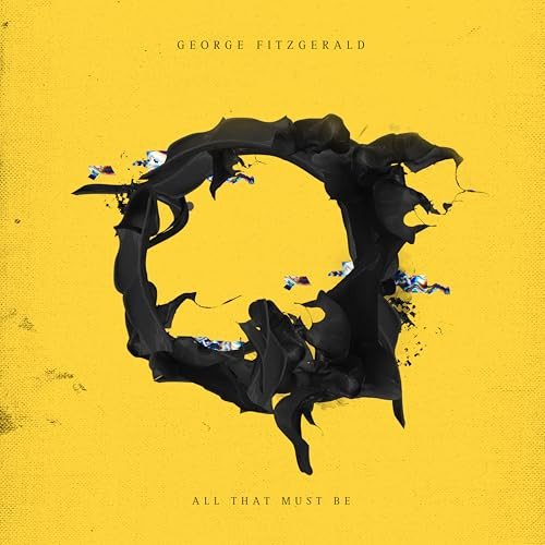George Fitzgerald - All That Must Be