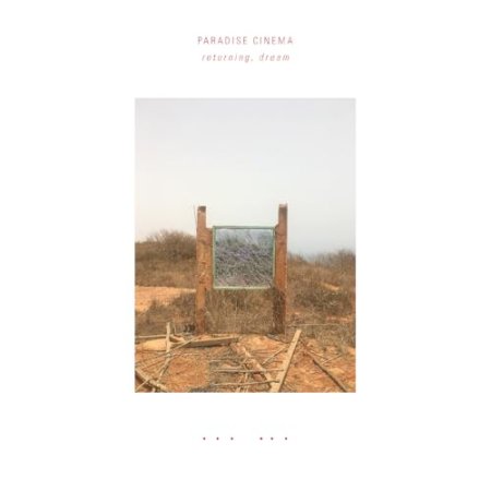 Paradise Cinema - Returning Dream