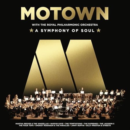 The Royal Philharmonic Orchestra - Motown: A Symphony Of Soul