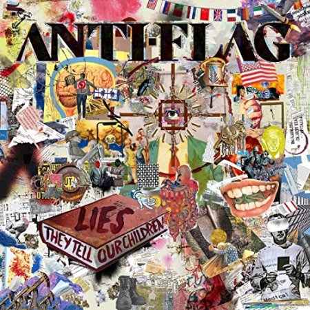 Anti-Flag - Lies They Tell Our Children