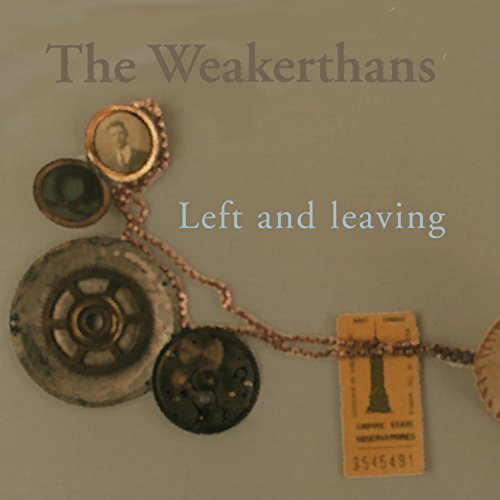 The Weakerthans - LEFT & LEAVING