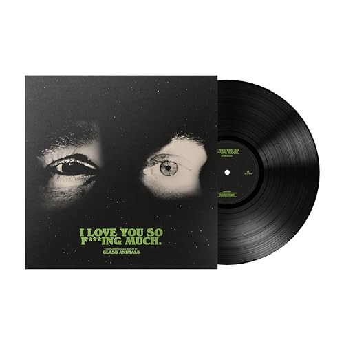 Glass Animals - I Love You So F***ing Much