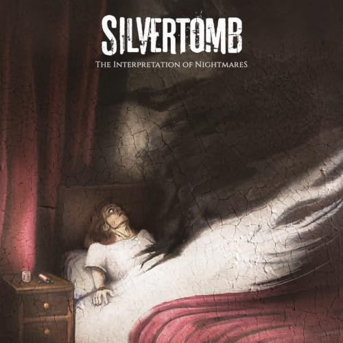Silvertomb - The Interpretation of Nightmares