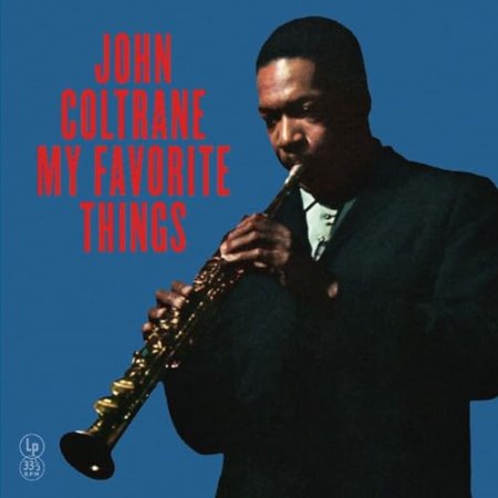 John Coltrane - My Favourite Things