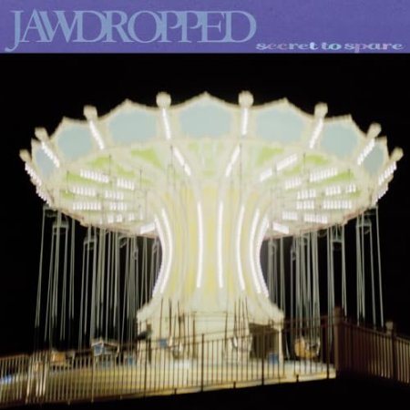 Jawdropped - Secret to Spare