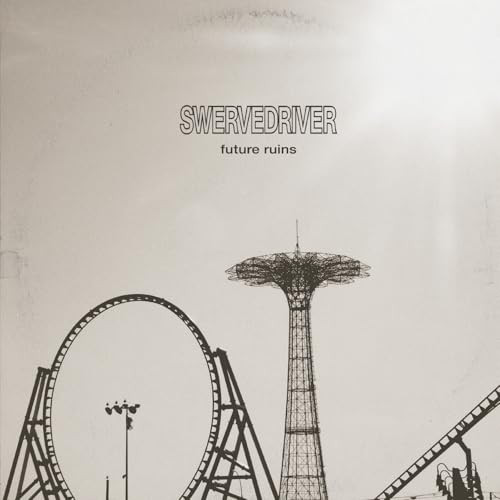 Swervedriver - Future Ruins