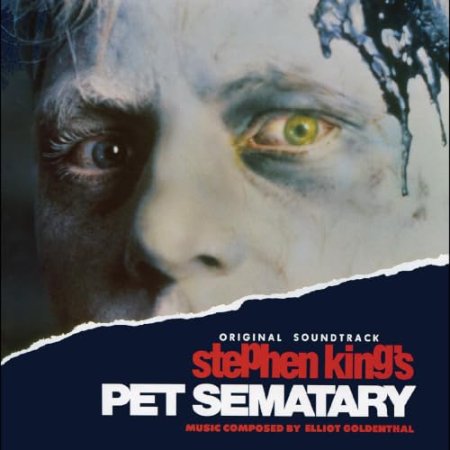 Elliot Goldenthal - Stephen King's Pet Sematary (Music from the Motion Picture)