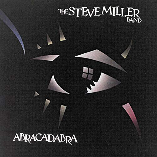 Steve Miller Band - Abracadabra