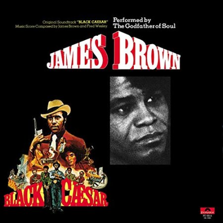 James Brown - Black Caesar (Original Motion Picture Soundtrack)