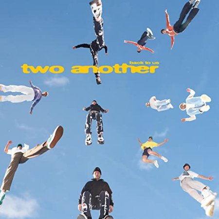 Two Another - Back To Us