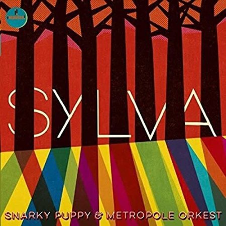 Snarky Puppy/Metropole Orkest - Sylva