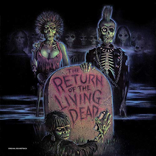 Return of the Living Dead - Original Soundtrack