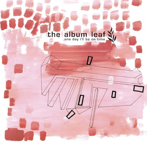 The Album Leaf - One Day I'Ll Be on Time