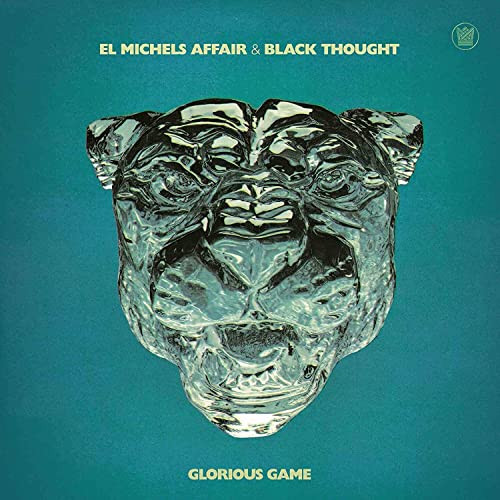 El Michels Affair & Black Thought - Glorious Game - Sky High