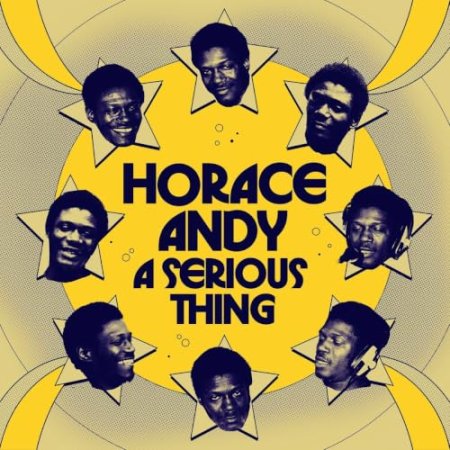 Horace Andy - A Serious Thing