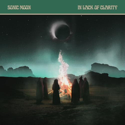 Sonic Moon - In Lack Of Clarity