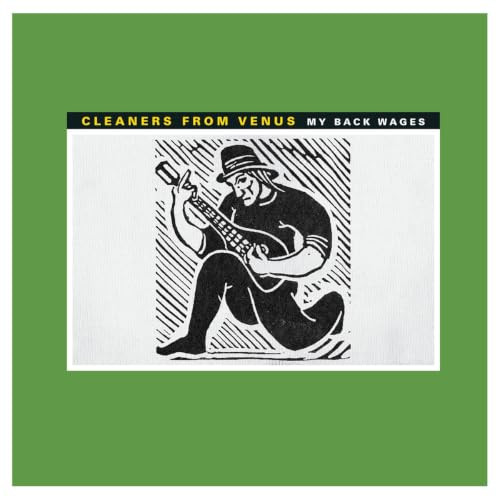 Cleaners from Venus - MY BACK WAGES